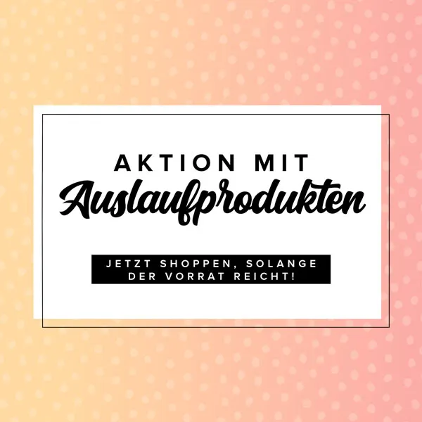 Das Bild zeigt einen grafischen Textblock mit der Überschrift „AKTION MIT Auslaufprodukten“ in schwarzer Schrift auf weißem Hintergrund. Darunter steht ein schwarzer Balken mit dem Text „JETZT SHOPPEN, SOLANGE DER VORRAT REICHT!“. Der Hintergrund ist in Pastelltönen von Gelb zu Rosa übergegangen und zeigt feine weiße Punkte als Muster. Es handelt sich um eine digitale Grafik ohne sichtbare Bastelmaterialien oder handwerkliche Elemente.
