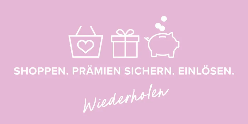 Auf einem rosa Hintergrund sind weiße Linienzeichnungen von Einkaufstasche, Geschenkpapier und Sparschwein zu sehen. Darunter steht der Text „SHOPPEN. PRÄMIEN SICHERN. EINLÖSEN.“ in serifenloser Schrift, darunter folgt „Wiederholen“ in Handschrift.