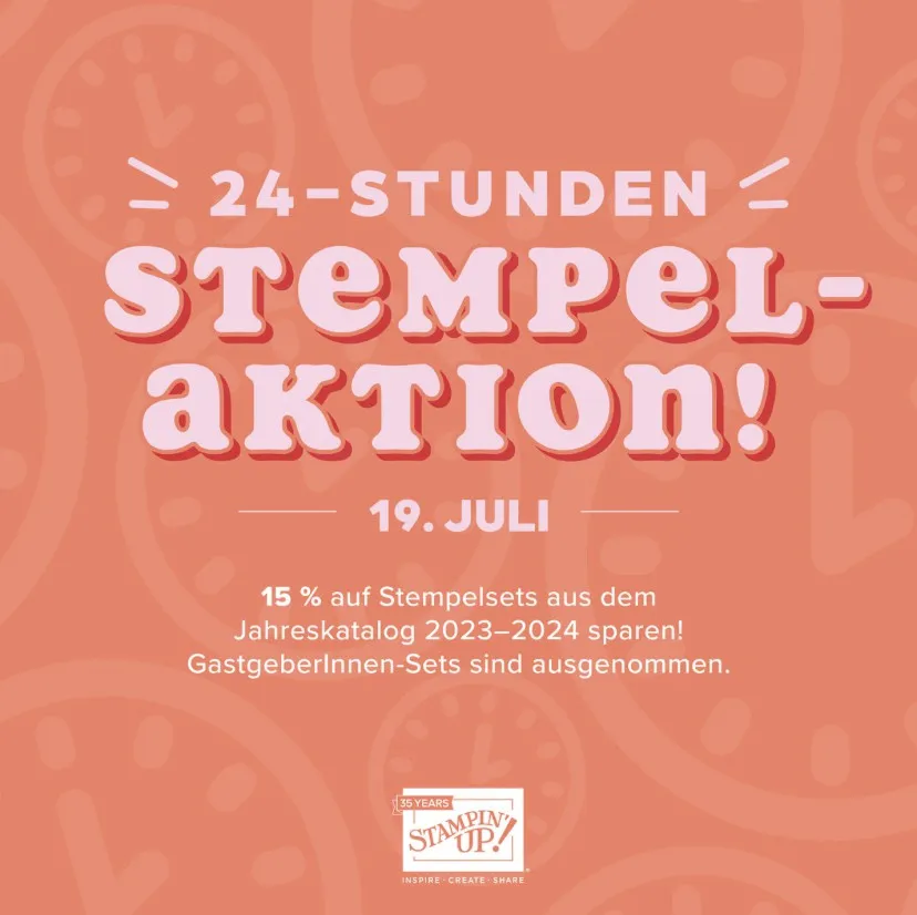 Ein digitaler Grafikeintrag mit weißem Text auf einem orangefarbenen Hintergrund. Der Schriftzug „24-STUNDEN STEMPEL-AKTION!“ steht in großer, serifenloser Grotesk-Schrift mit abgerundeten Ecken und einer leichten Schattierung im Schatten. Darunter ist das Datum „19. JULI“ zentriert platziert. Im unteren Bereich werden Informationen über einen Rabatt von 15 % auf Stempelsets aus dem Jahreskatalog 2023–2024 angezeigt, wobei Gastgeber