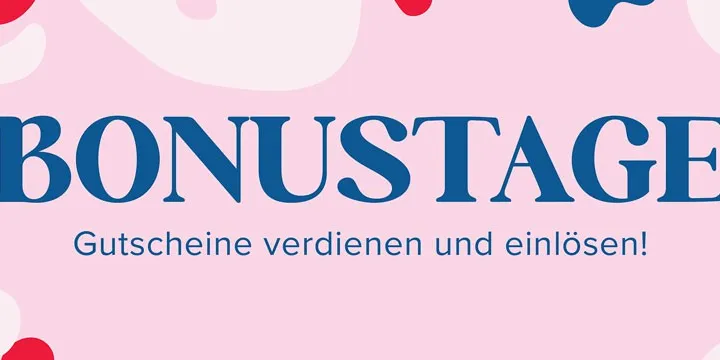 Der Banner-Text „BONUSTAGE – Gutscheine verdienen und einlösen!" ist in dunkelblauer Serifenschrift auf einem rosa Hintergrund mit abstrakten roten und blauen Formen angeordnet. Die Gestaltung wirkt modern und verspielt, passend für eine Kampagne zur Belohnung oder zum Sammeln von Punkten.