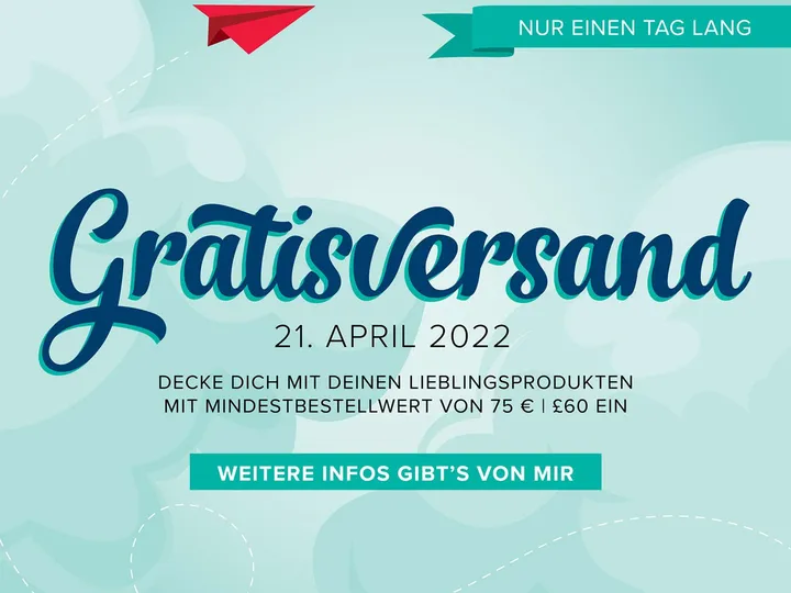 Ein grafisches Design mit dem Titel „Gratisversand“ in dunkelblauer Schrift, begleitet von einem roten Papierflugzeug und einer grünen Binde. Der Hintergrund ist hellblau mit weißen Wolkenmustern und gestrichelten Linien. Textelemente informieren über eine Aktion am 21. April 2022 für Stampin’ Up! Produkte.