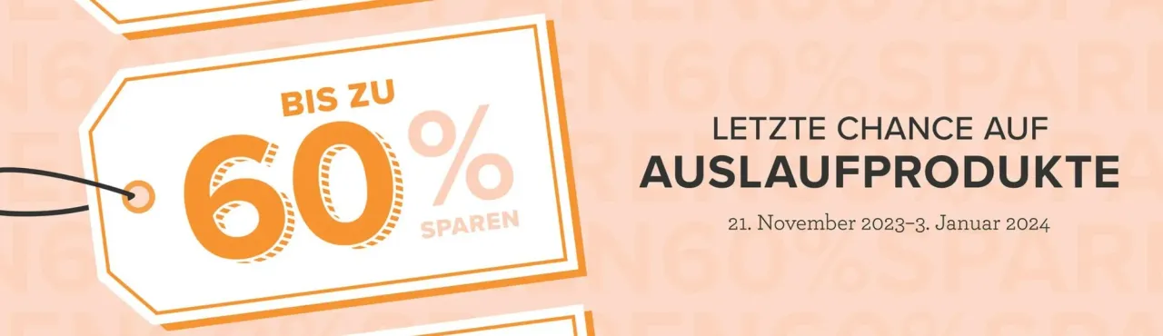 Ein grafisches Banner mit einem orangefarbenen Preisetikett, das „Bis zu 60 % sparen“ zeigt. Rechts steht der Text „Letzte Chance auf Auslaufprodukte“ mit den Daten vom 21. November 2023 bis 3. Januar 2024. Der Hintergrund ist hellrosa mit unscharfen wiederholten Mustern.